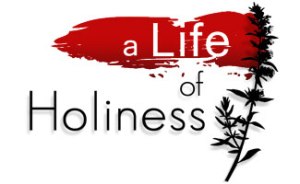 a-life-of-holiness